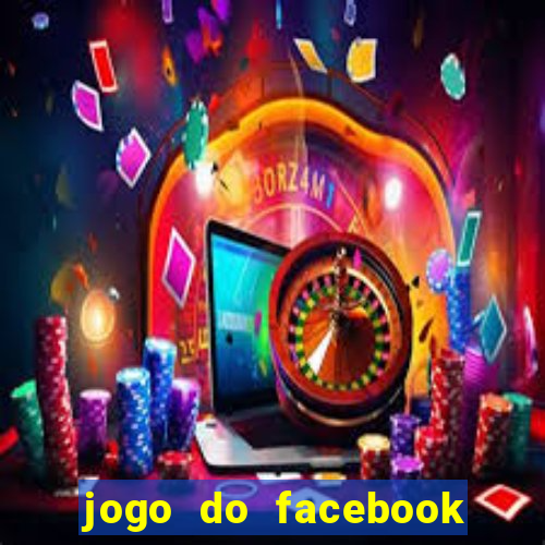 jogo do facebook candy crush saga